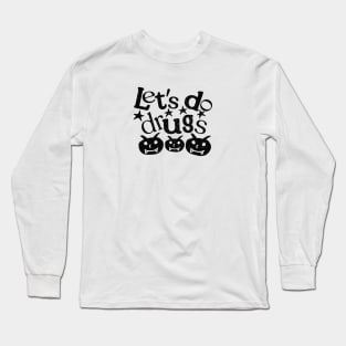 Bad Idea Long Sleeve T-Shirt